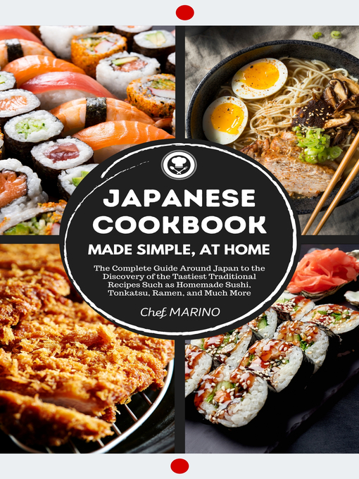 Title details for JAPANESE COOKBOOK Made Simple, at Home by Chef MARINO - Wait list